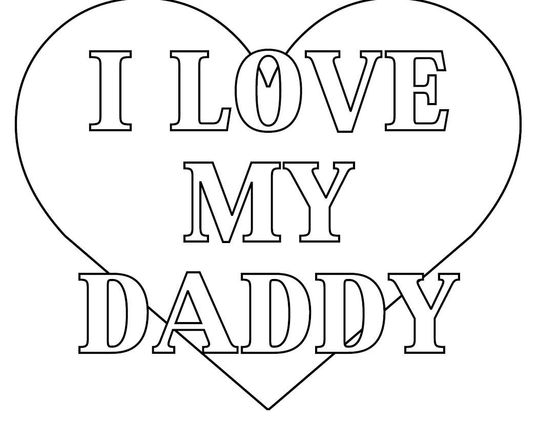 I Love Daddy Coloring Pages Printable