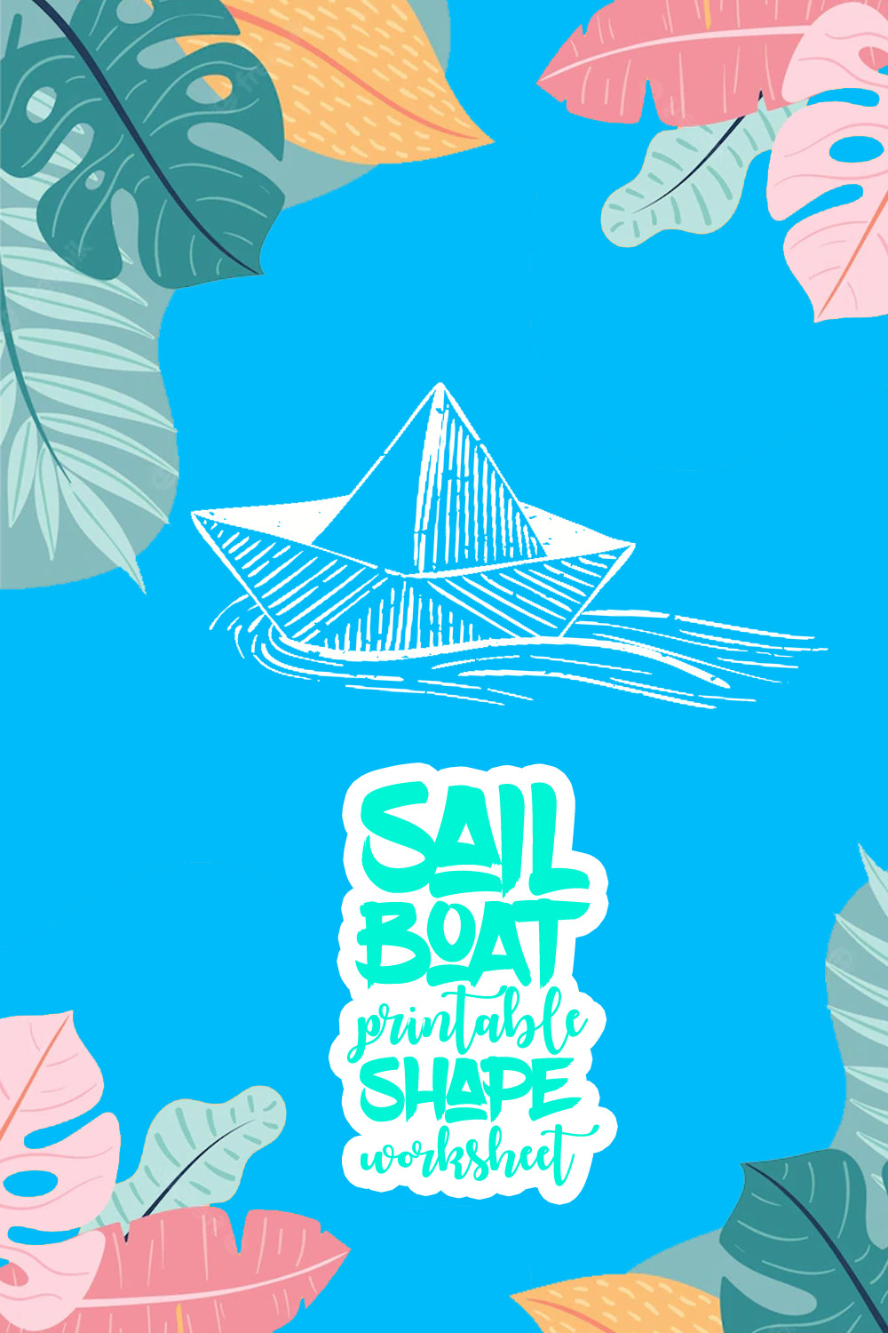 12 Sail Boat Printable Shapes Worksheets Worksheeto