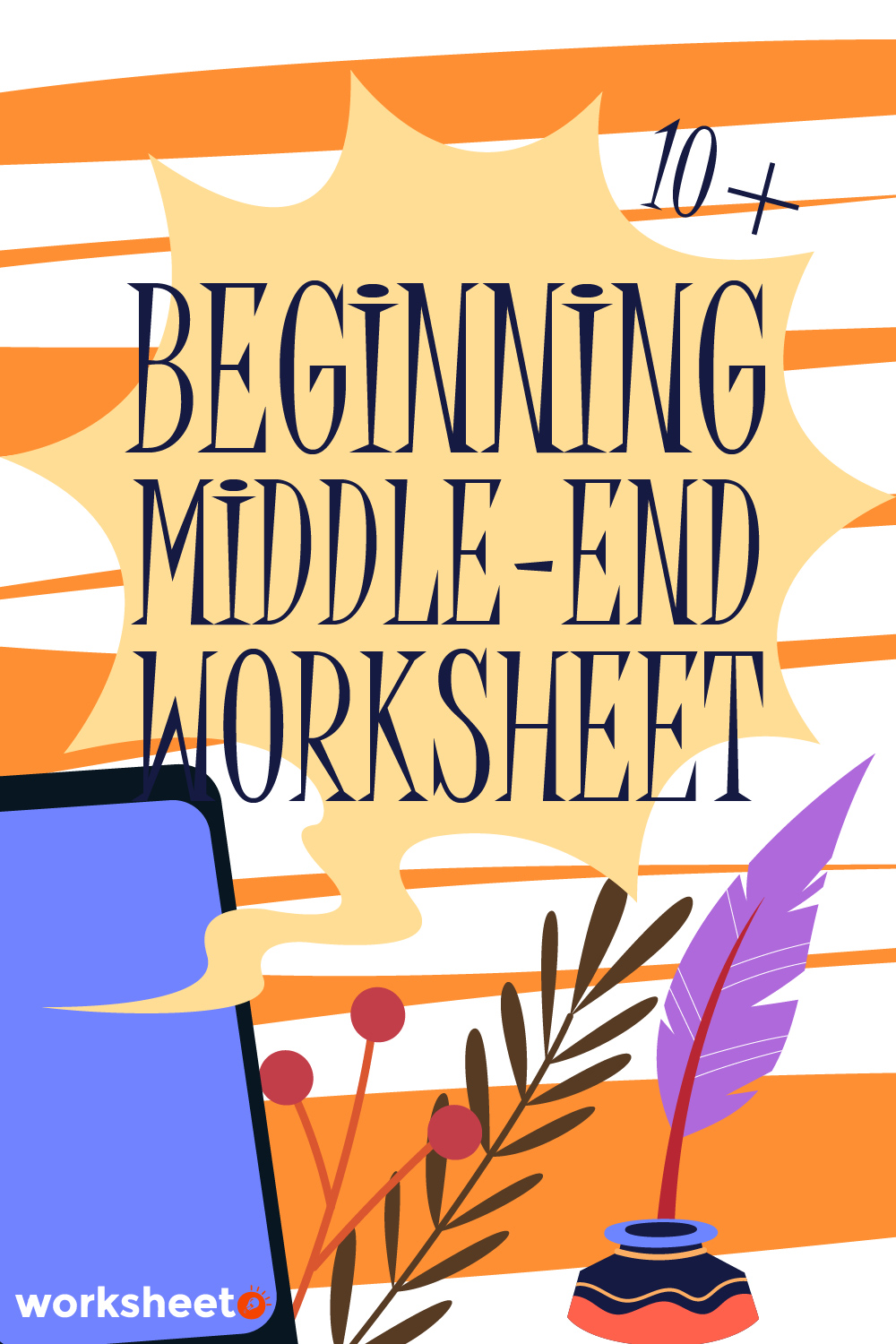 Beginning Middle-End Worksheet