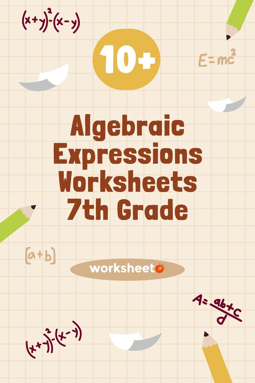 Algebraic Expressions Worksheets 7th Grade