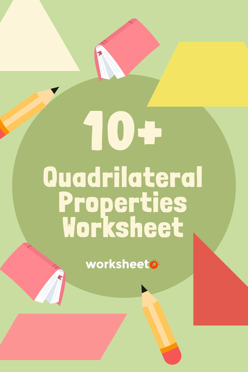 Quadrilateral Properties Worksheet